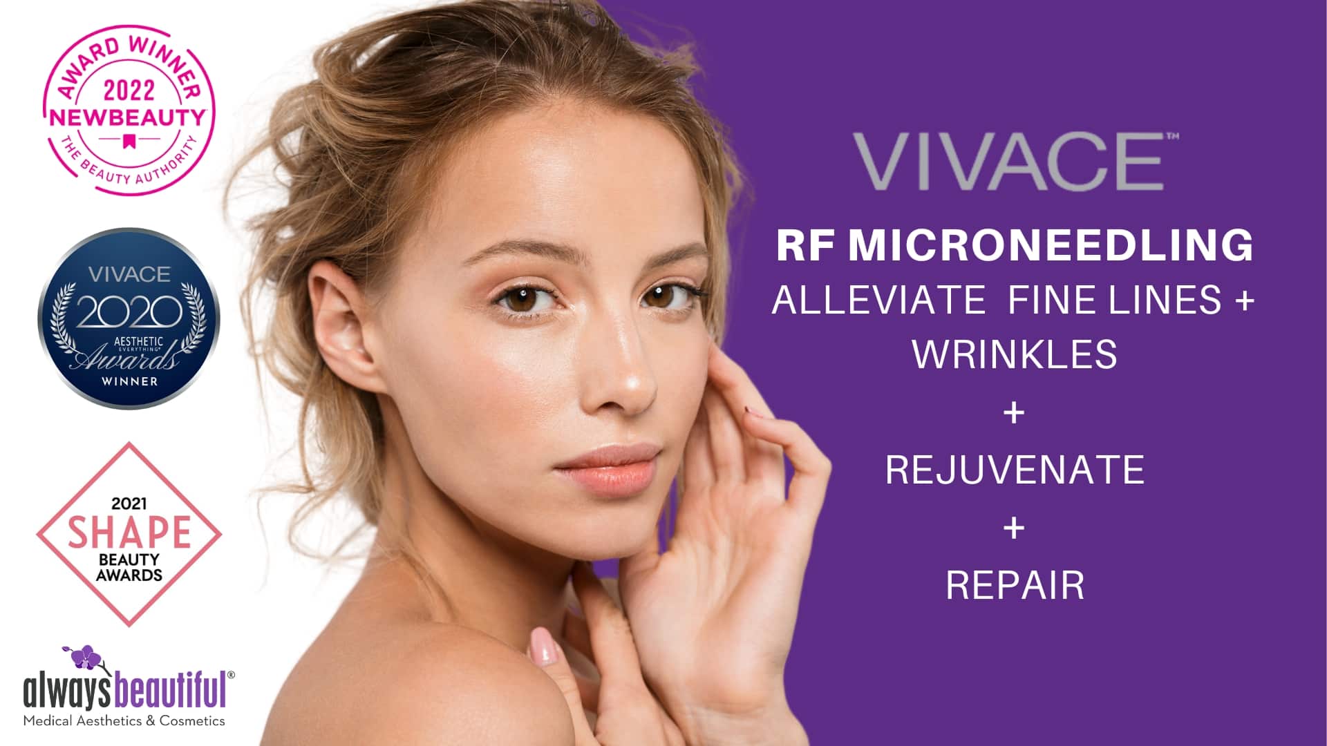 VIVACE RF microoneedling Aurora CO ALWAYS BEAUTIFUL SERVICE desktop VIVACE RF microoneedling Aurora CO ALWAYS BEAUTIFUL SERVICE desktop